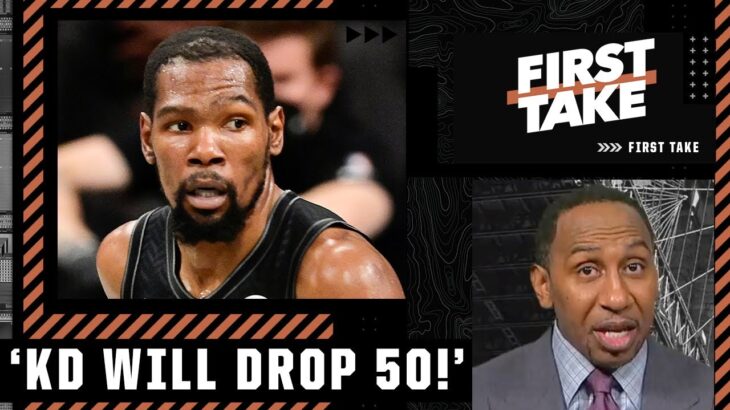 Stephen A. has high expectations for KD in Game 5: He will drop 50! | First Take