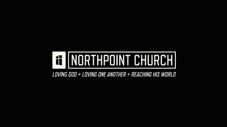 Welcome to Northpoint Church