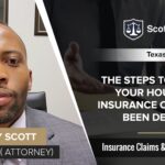The Steps To Take If Your Houston Insurance Claim Has Been Denied | Leroy Scott – TX