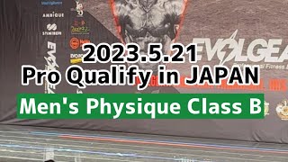 2023/05/21 JAPAN PRO QUALIFY〜Men’s physique Class B〜